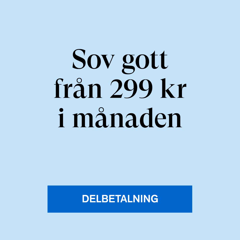 Sov gott från 299kr i månaden. Delbetala upp till 36 månader.